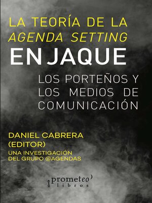cover image of La teoría de la agenda setting en jaque